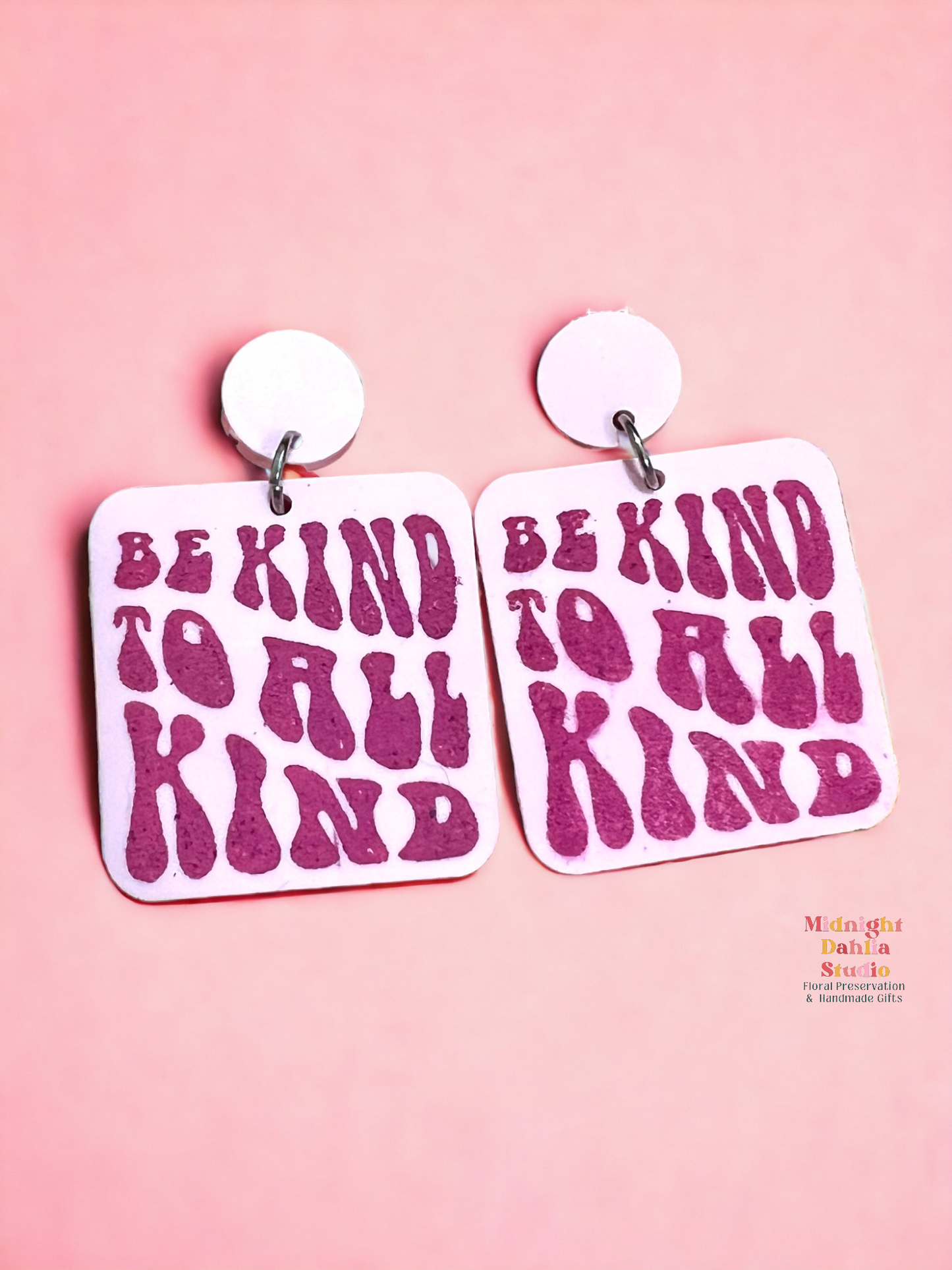 Be Kind To All Kind Earrings
