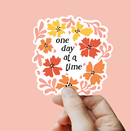 One Day At a Time Floral Sticker